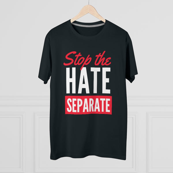 Stop The Hate - Separate | T-paita