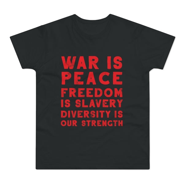 War is peace | T-paita