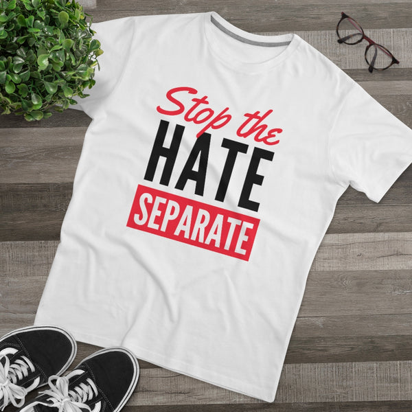 Stop The Hate - Separate | T-paita