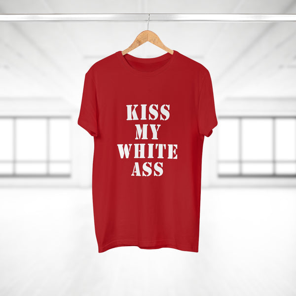 Kiss My White Ass | T-paita