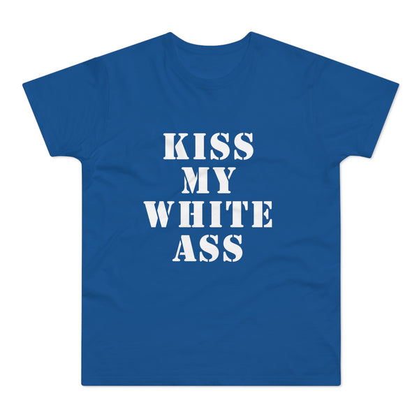 Kiss My White Ass | T-paita