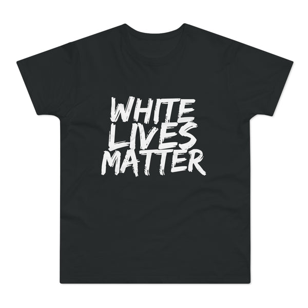 White Lives Matter | T-paita