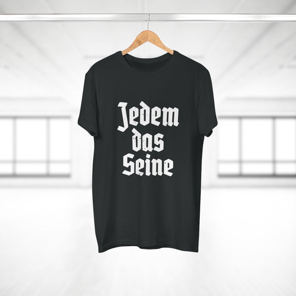 Jedem das Seine | T-paita