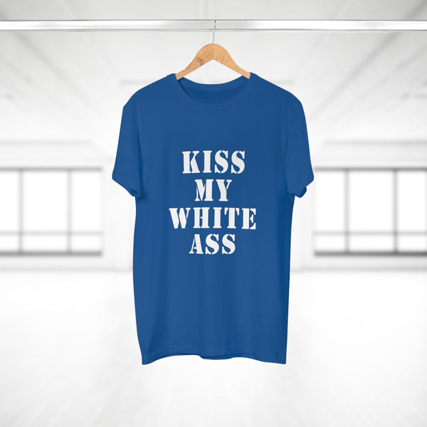 Kiss My White Ass | T-paita