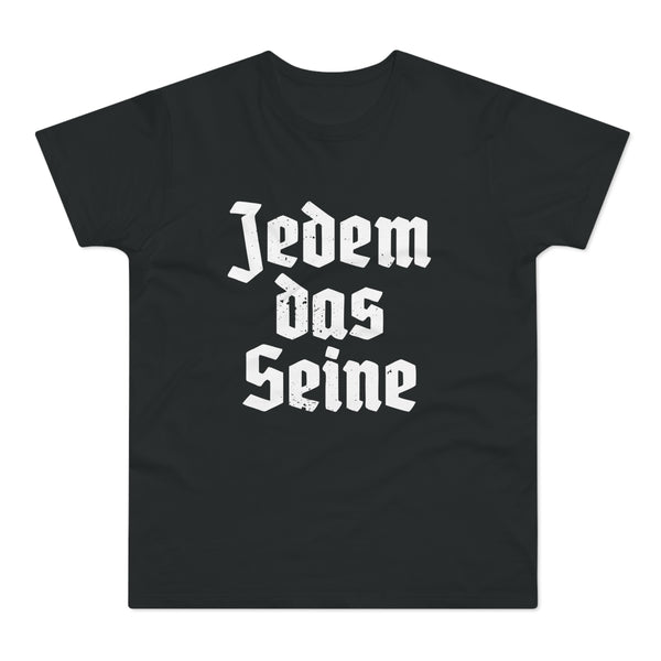 Jedem das Seine | T-paita