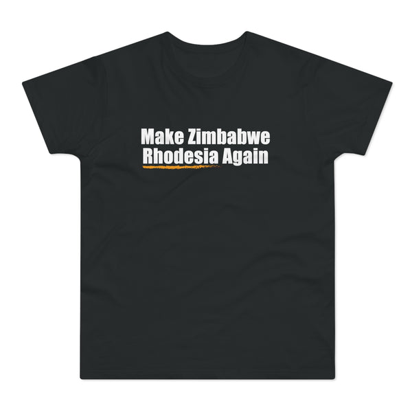 Make Zimbabwe Rhodesia Again | T-paita