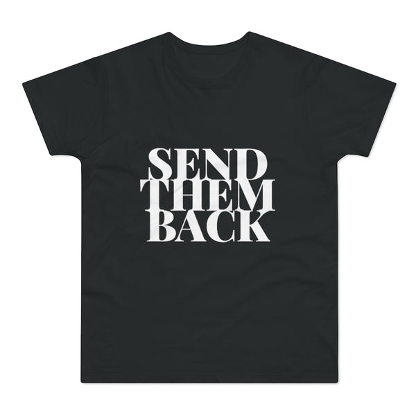 Send Them Back | T-paita