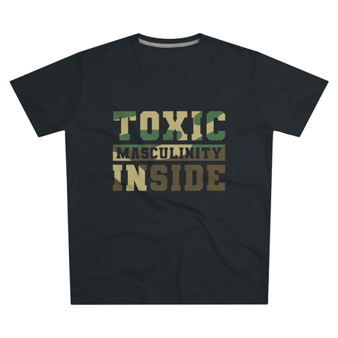Toxic Masculinity Inside | T-paita