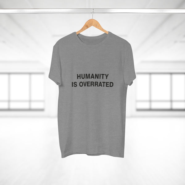 Humanity is overrated | T-paita