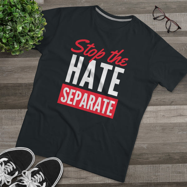 Stop The Hate - Separate | T-paita