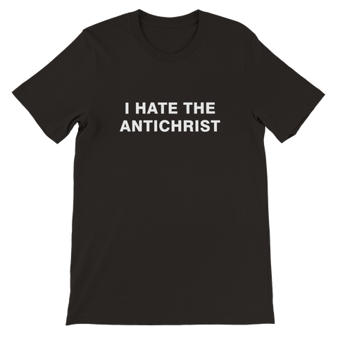 I Hate The Antichrist | T-paita (S-3XL)