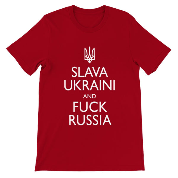 Slava Ukraini And Fuck Russia | T-paita